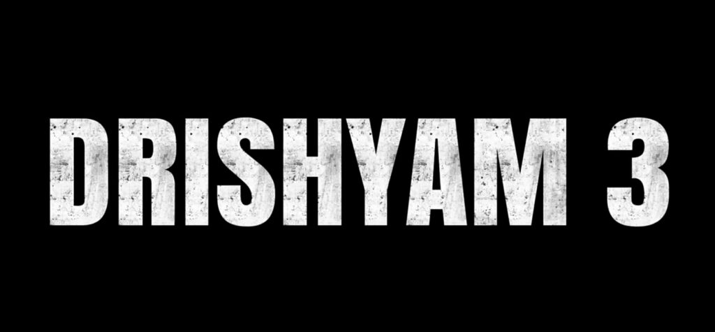 Dhrishyam 3 Trailer 2025