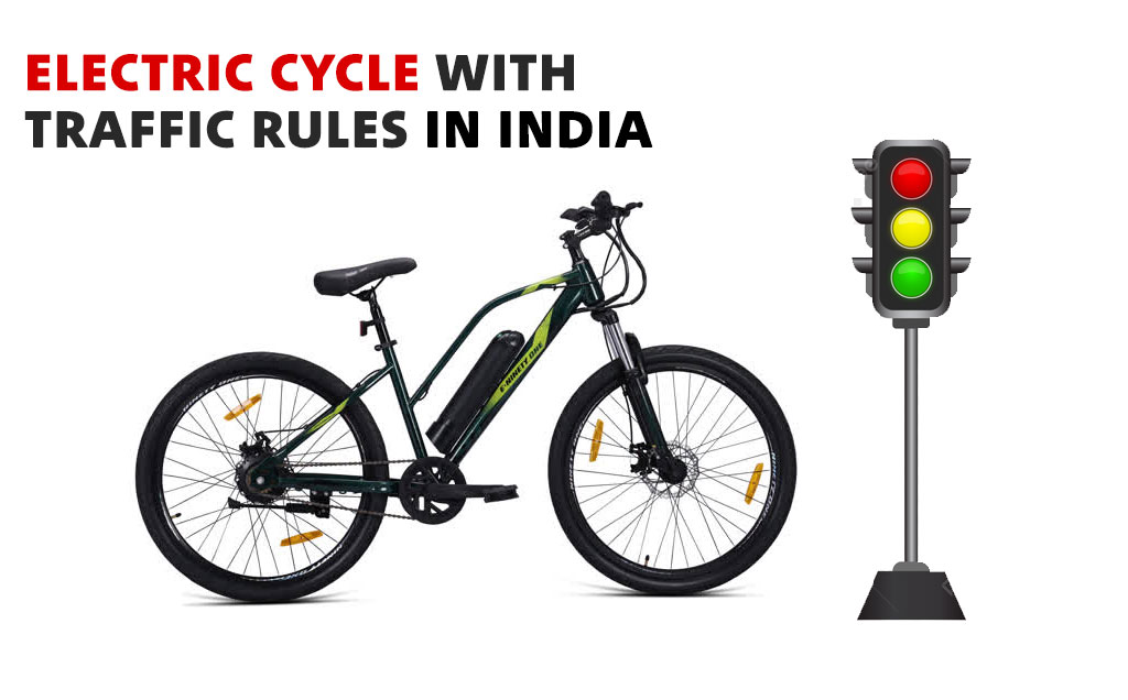 Electric Cycle with Traffic Rules in India